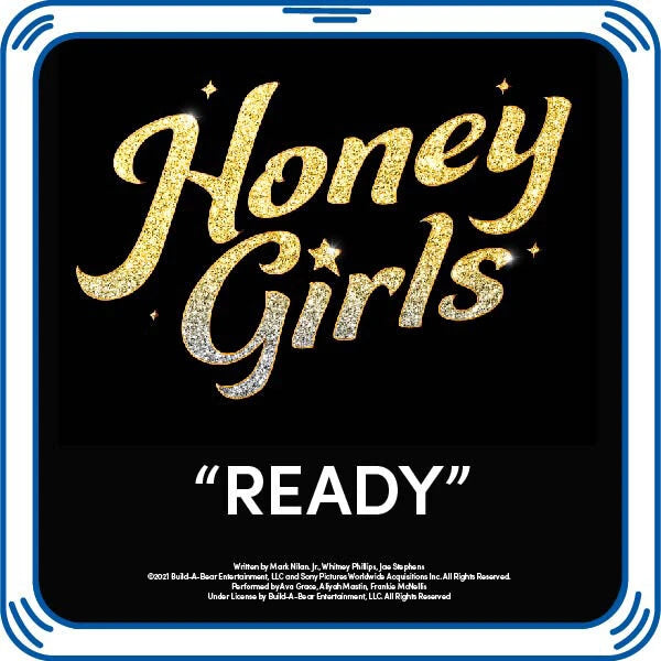 Honey Girls "We're Ready" Song for Stuffed Animals | Build-A-Bear® - US 7687