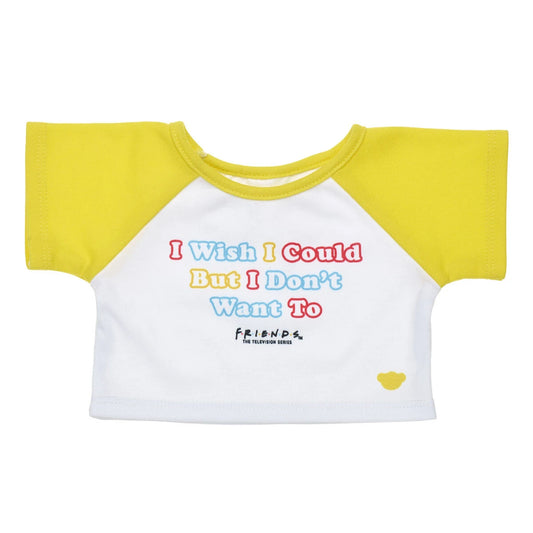 FRIENDS TV Show "I Don't Want To" T-Shirt for Stuffed Animals | Build-A-Bear® - US 2169